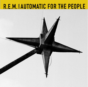R.E.M. - Automatic For The People, Deluxe Edition