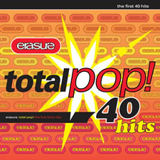 Erasure - Total Pop! The First 40 Hits